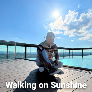 Walking on Sunshine